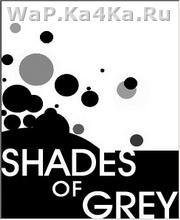 Shades of Grey