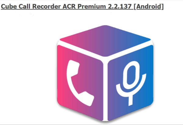 Cube. Call. Recorder. ACR. Premium. 2. 2. 137