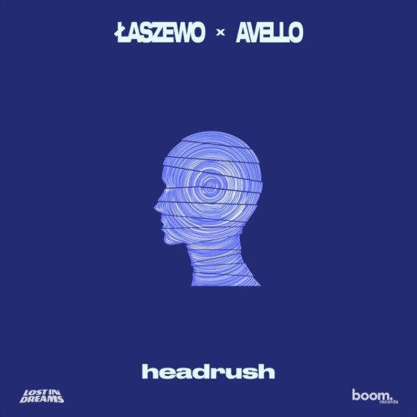 Łaszewo & AVELLO - headrush