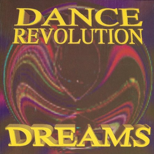 Dance Revolution - Dreams (Club Edit)