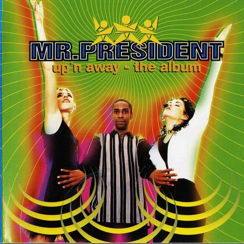 Mr. President - Keep It Up!