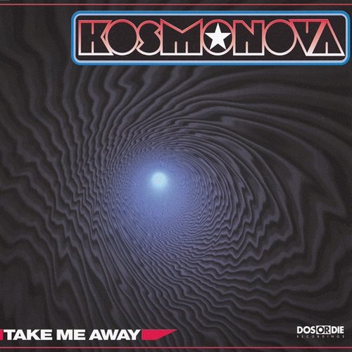 Kosmonova - Take Me Away (Short Version)
