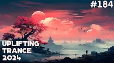 Trance Music - Uplifting Trance Mix 2024 February Episode #184