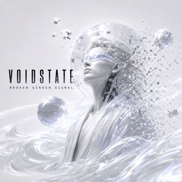 Voidstate - Broken Screen Signal