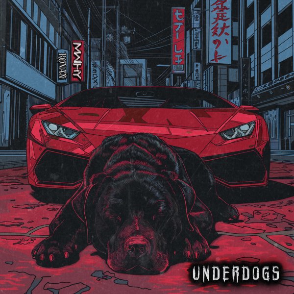 Mwhy & Rønan - Mwhy & Rønan - Underdogs