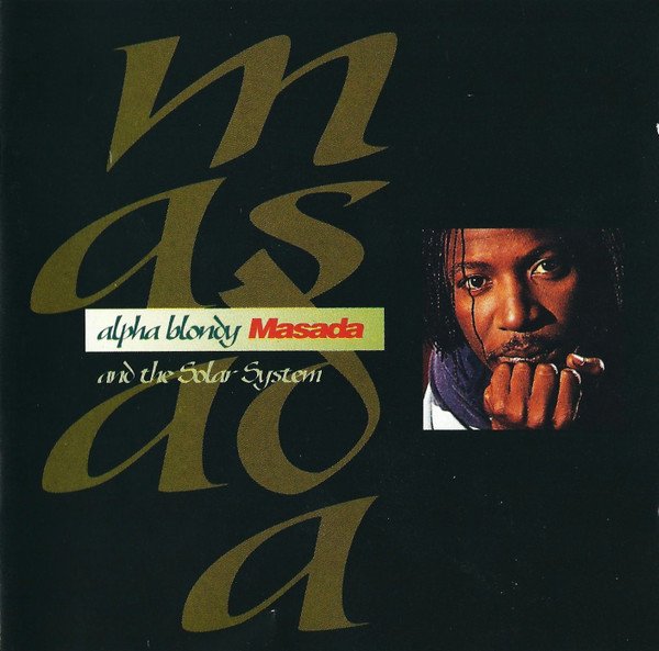Alpha Blondy - Masada (1992) FULL ALBUM