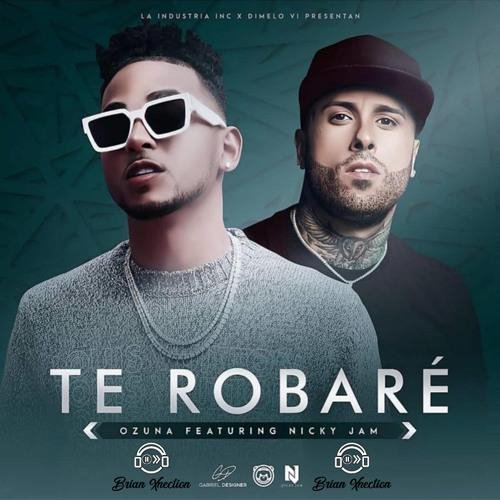 Ozuna & Nicky Jam - #Te Robaré (Reggaeton/Dancehall)