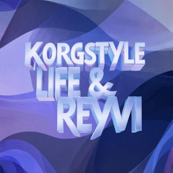 KorgStyle Life & REYVI - Every Fear || /Original Mix 2025