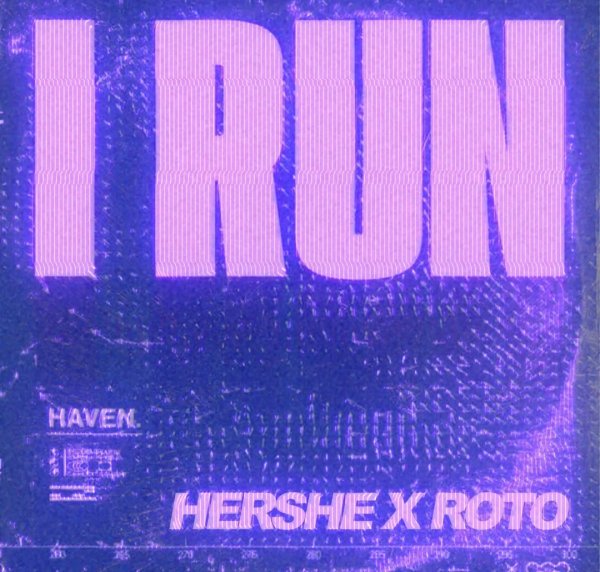 I Run - [HerShe & Roto Remix]