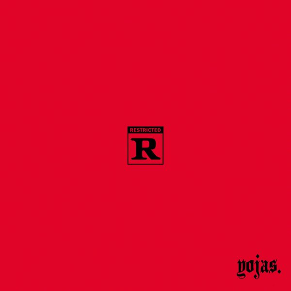 yojas - rated R