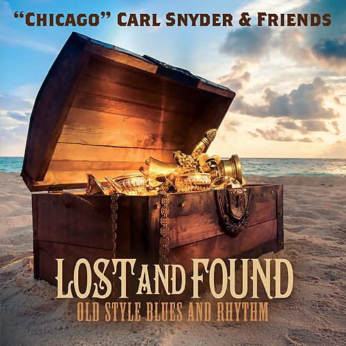 Chicago Carl Snyder & Friends - That Ain't Right