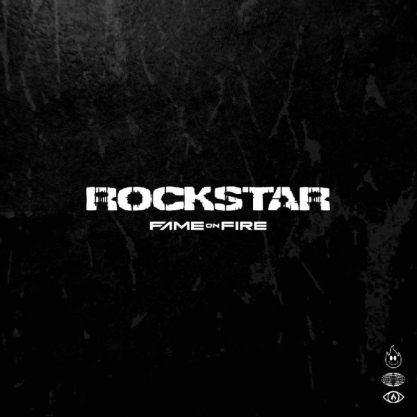 Fame On Fire - Rockstar
