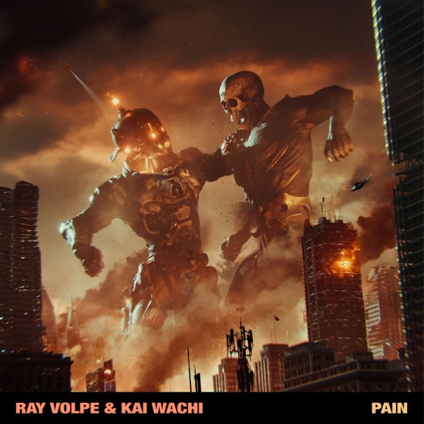 Ray Volpe & Kai Wachi - PAIN