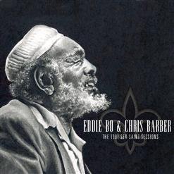 Eddie Bo & Chris Barber - 01. Check Your Bucket