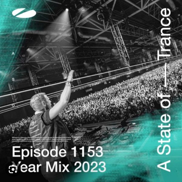 Armin van Buuren - A State of Trance (Episode 1153) (Year Mix 2023)
