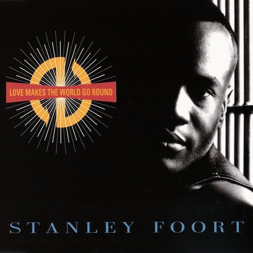 Stanley Foort - Love Makes The World Go Round (Radio Edit)