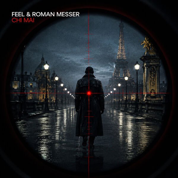Feel & Roman Messer - Chi Mai (Extended Mix)
