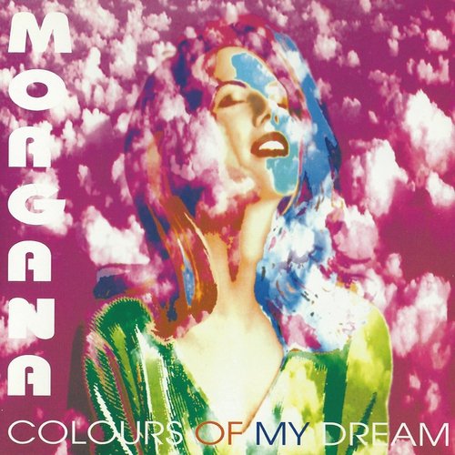 Morgana - Colours Of My Dream (Radio Version)