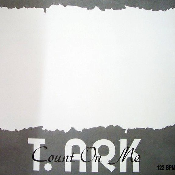 T. Ark - Count On Me (Single Version)