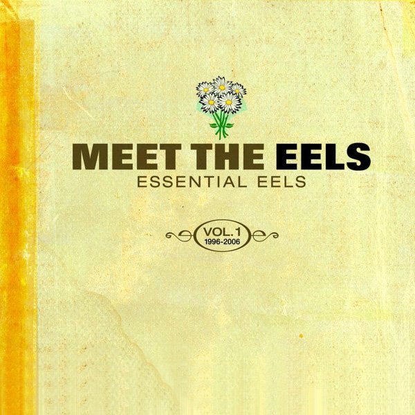 Eels - I Need Some Sleep