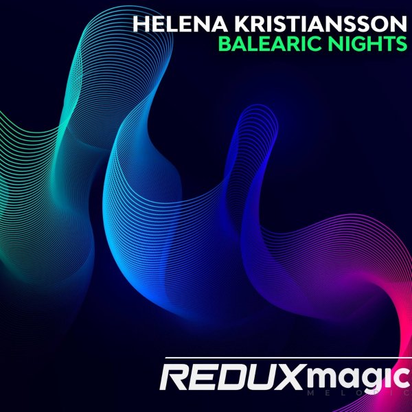 Helena Kristiansson - Balearic Nights (Extended Mix)
