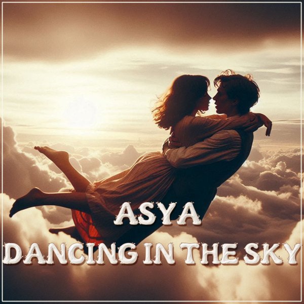 ASYA - Dancing in the Sky