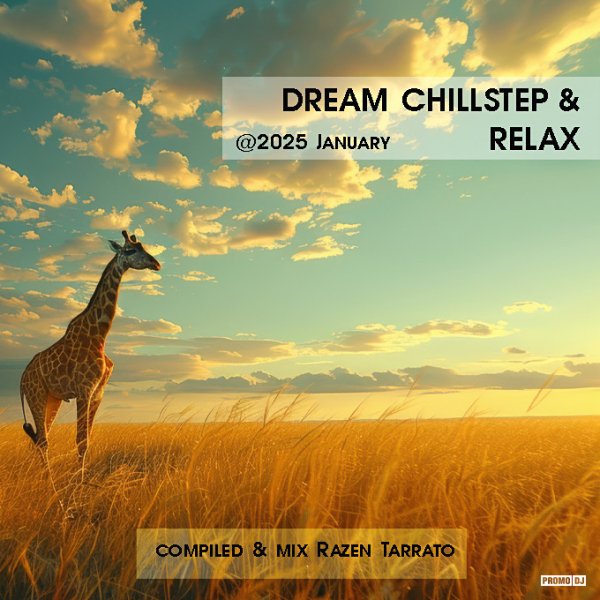 Razen Tarrato - Dream Chillstep&Relax_Compiled&Mix Razen Tarrato