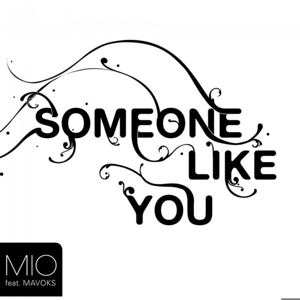 Mio feat. Mavoks - Someone Like You (Frase Remix)