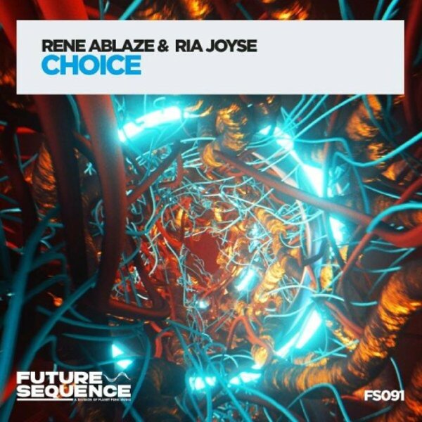 Rene Ablaze & Ria Joyse - Choice (Extended Mix)