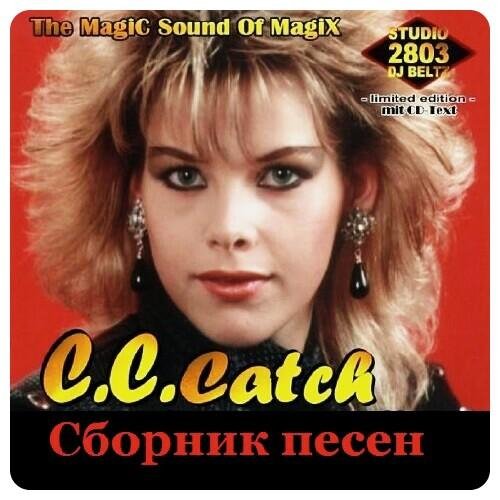 C. C. Catch - Cause You Are Young