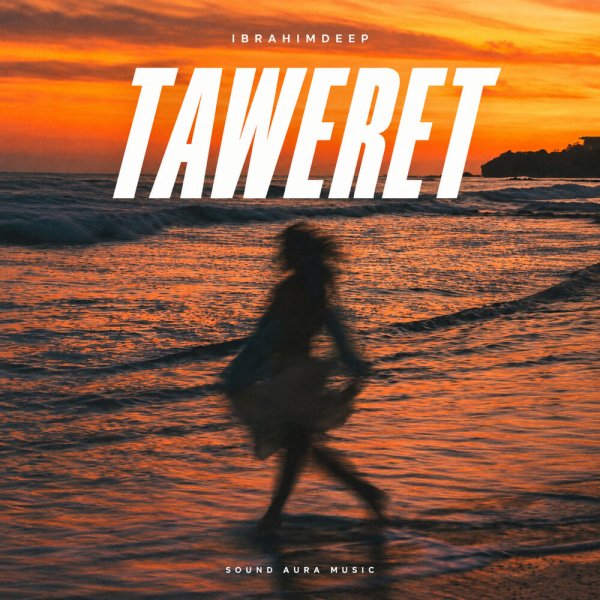 İbrahimDeep - Taweret