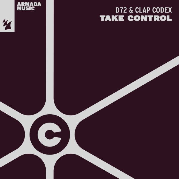 D72 & Clap Codex - Take Control (Extended Mix)