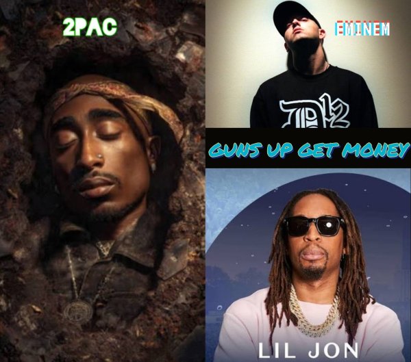 2Pаc & Eminem & Lil Jon - #Guns Up Get Money