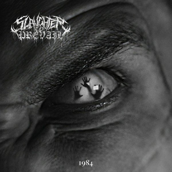 Slaughter To Prevail - 1984