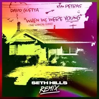 David Guetta & Kim Petras - When We Were Young (Seth Hills Remix)