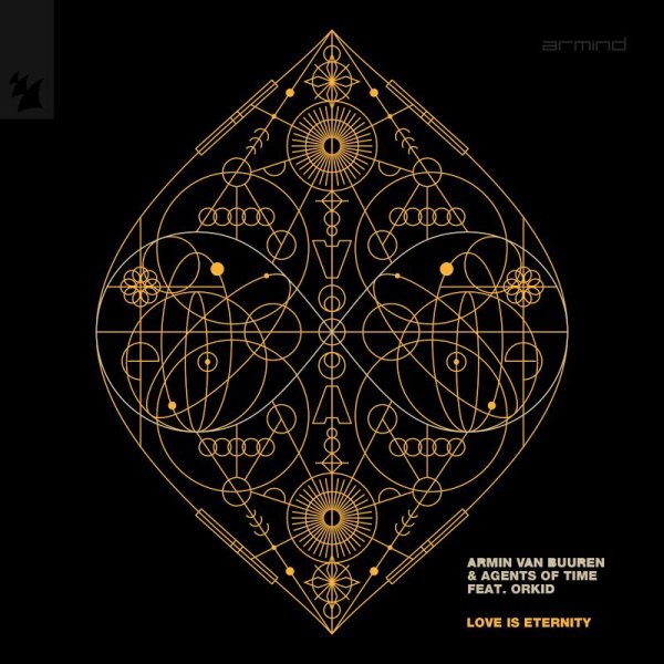 Armin Van Buuren, Agents Of Time, Orkid - Love Is Eternity