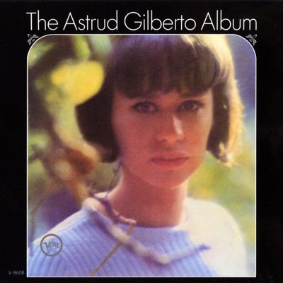 Astrud Gilberto - How Insensitive