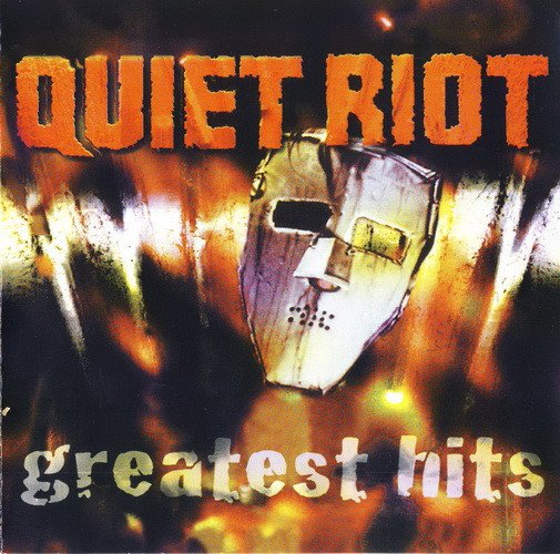 Quiet Riot - Greatest Hits (1996) [Full Compilation]