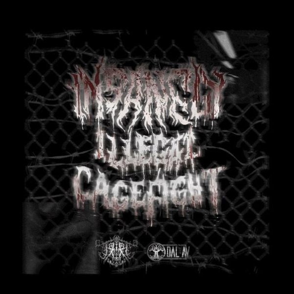 Dal Av - Insanely Illegal Cage Fight