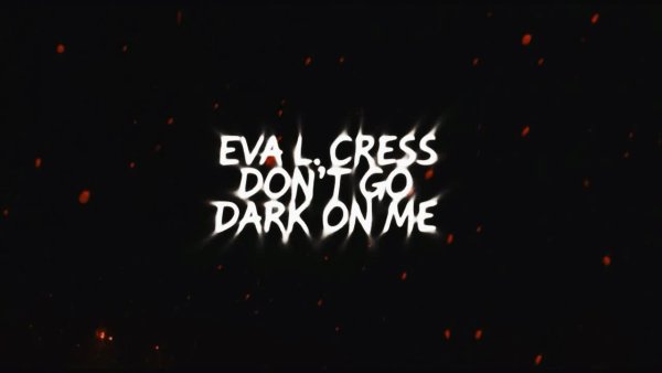 OBS! - Eva L. Cress - Don't Go Dark On Me