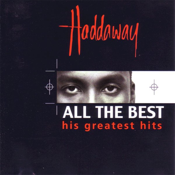 Haddaway - What About Me