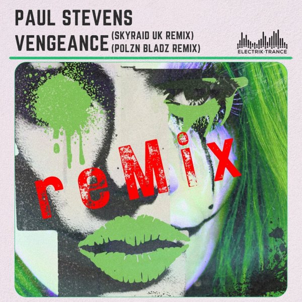 Paul Stevens - Vengeance (SkyRaid UK Extended Remix)