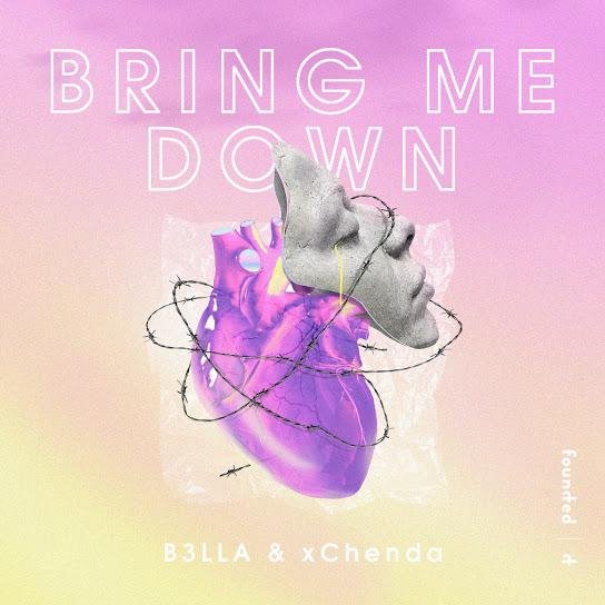 B3lla & xChenda - Bring Me Down