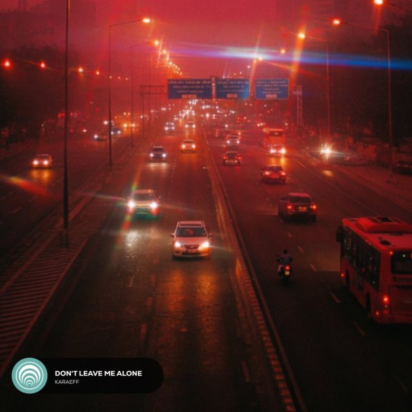 Karaeff - Don't Leave Me Alone