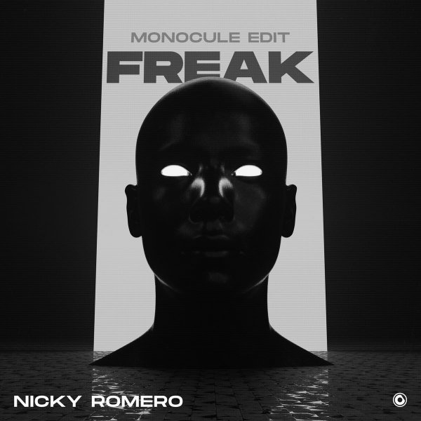 Nicky Romero - Freak (Monocule Extended Edit)
