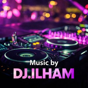 DJ.ILHAM - SUNNY DAY