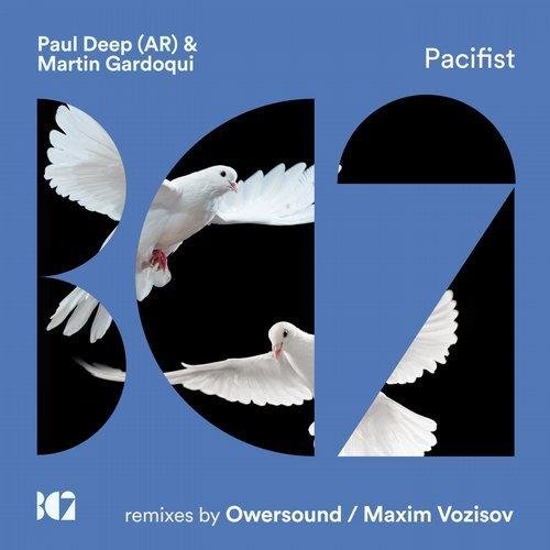 Martin Gardoqui & Paul Deep (AR) - Pacifist (Maxim Vozisov Remix)