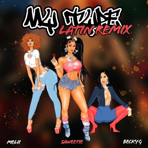 Saweetie / Becky G / Melii - My Type (feat. Becky G & Melii) (Latin Remix)