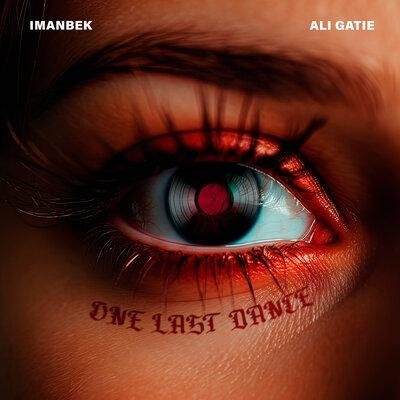 Imanbek/Ali Gatie - One Last Dance