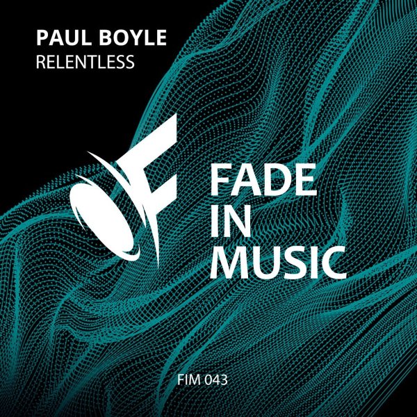 Paul Boyle - Relentless (Extended Mix)